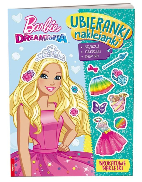 Ubieranki, naklejanki. Barbie Dreamtopia