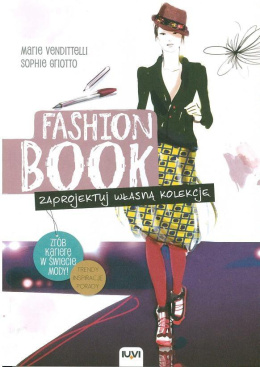 FASHION BOOK. Zaprojektuj własną kolekcję